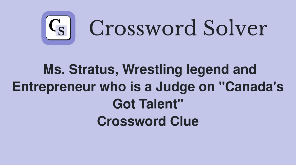 Ms. Stratus, Wrestling legend and Entrepreneur who is a Judge on